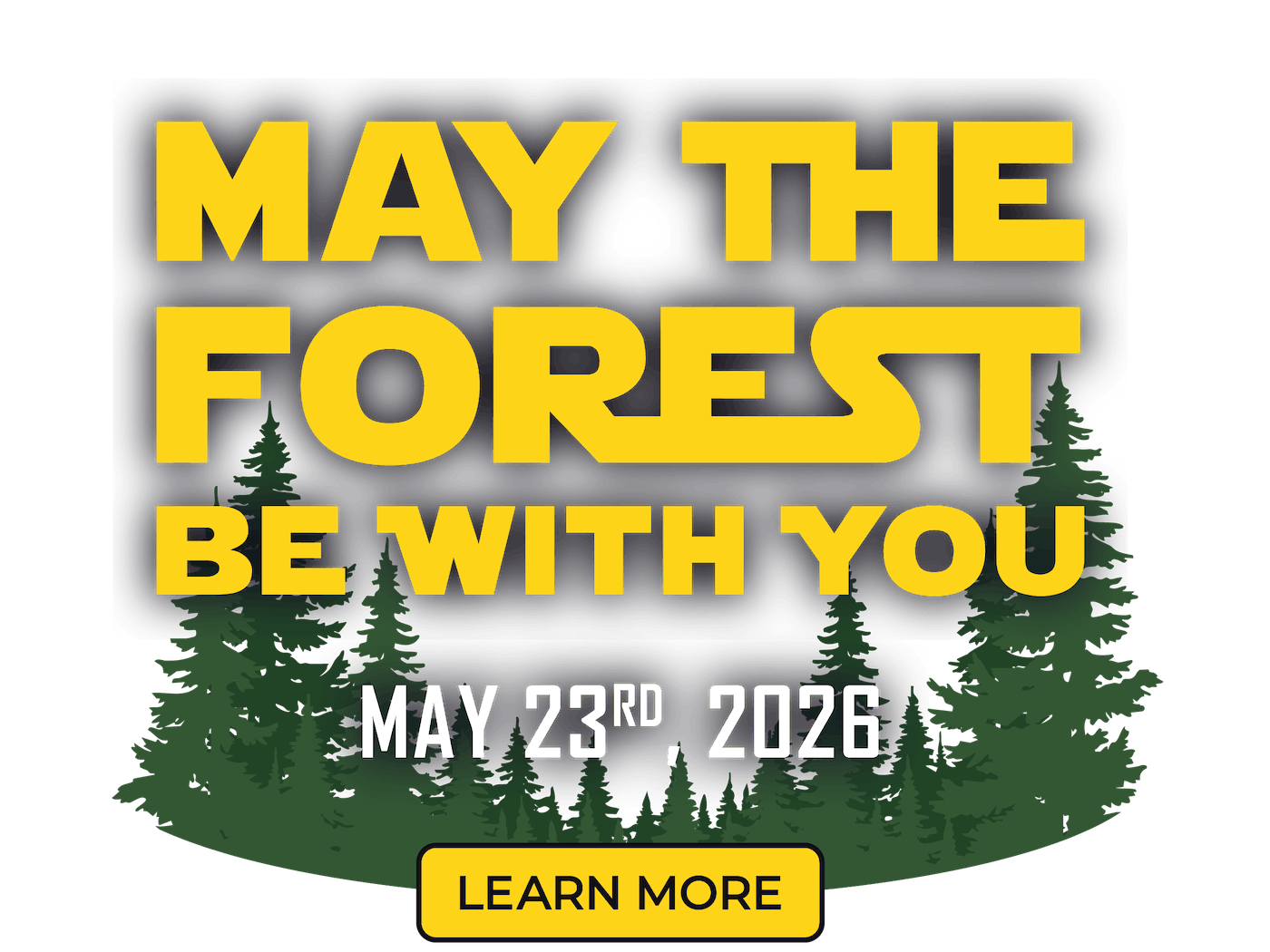 May the Forest be With You